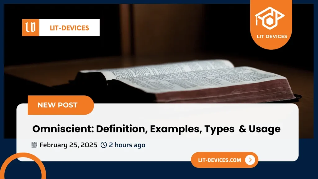 A comprehensive guide: What Is Omniscient?: Definition, Examples, Types & Usage! 