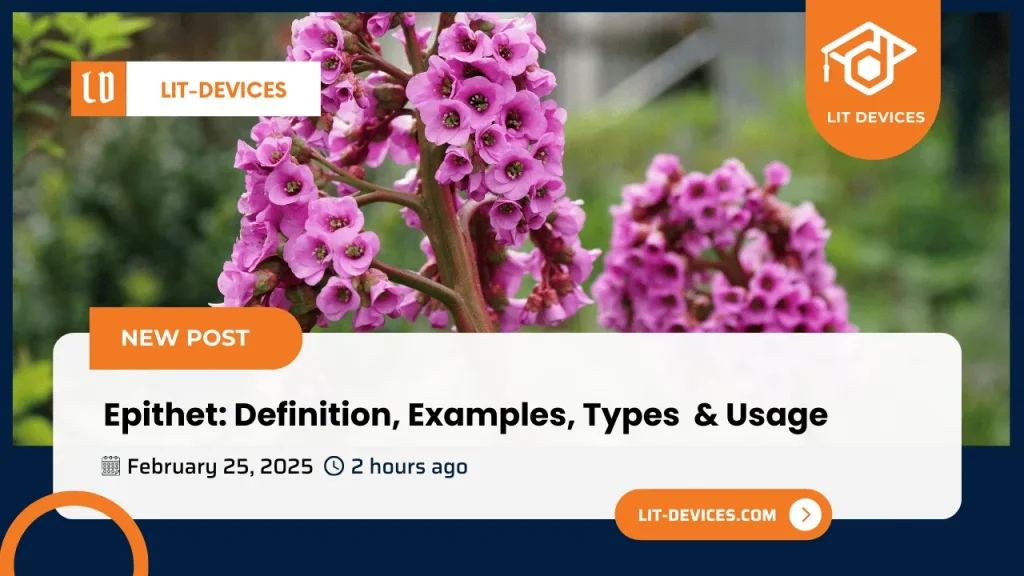 A comprehensive guide: What Is Epithet?: Definition, Examples, Types & Usage! 