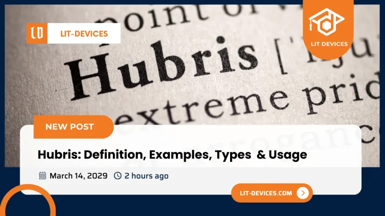 A comprehensive guide: What Is Hubris?: Definition, Examples, Types & Usage! 