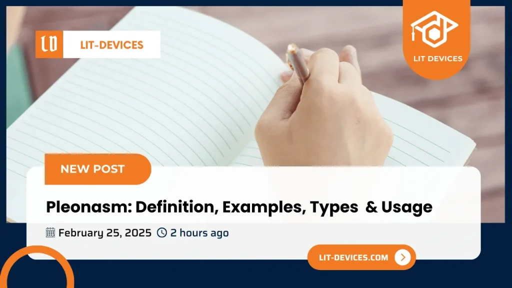 A comprehensive guide: What Is Pleonasm?: Definition, Examples, Types & Usage!