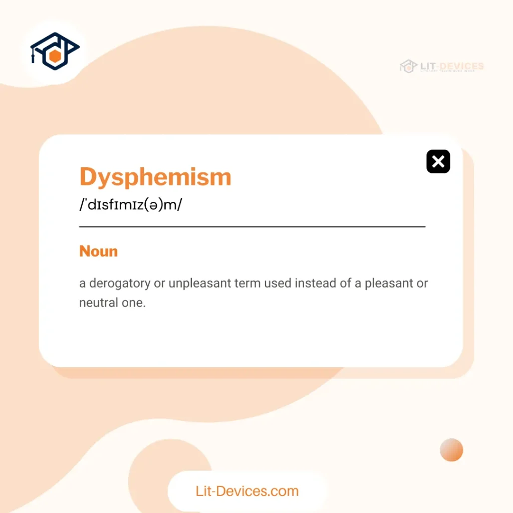 Definition of Dysphemism