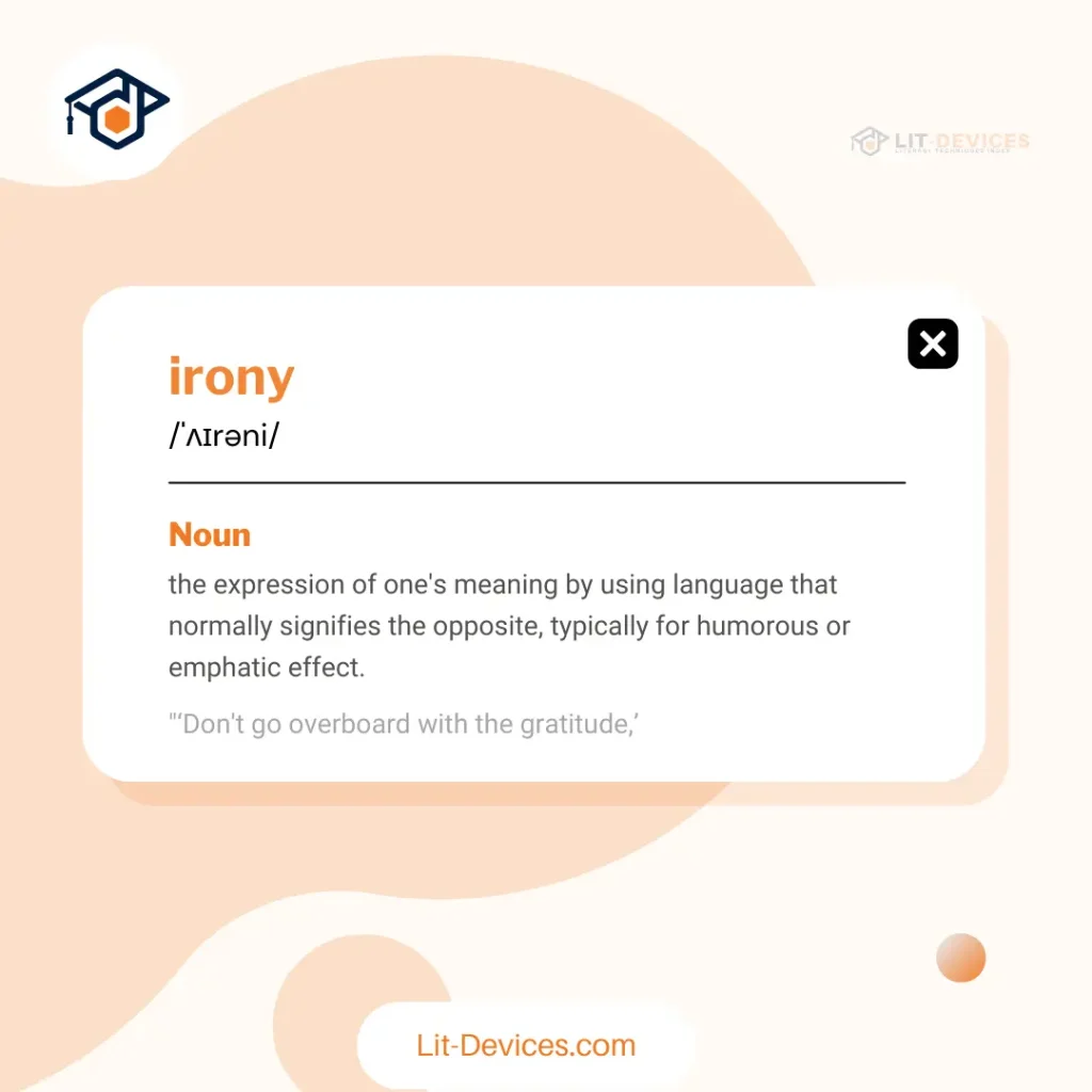 irony defined In simpler terms