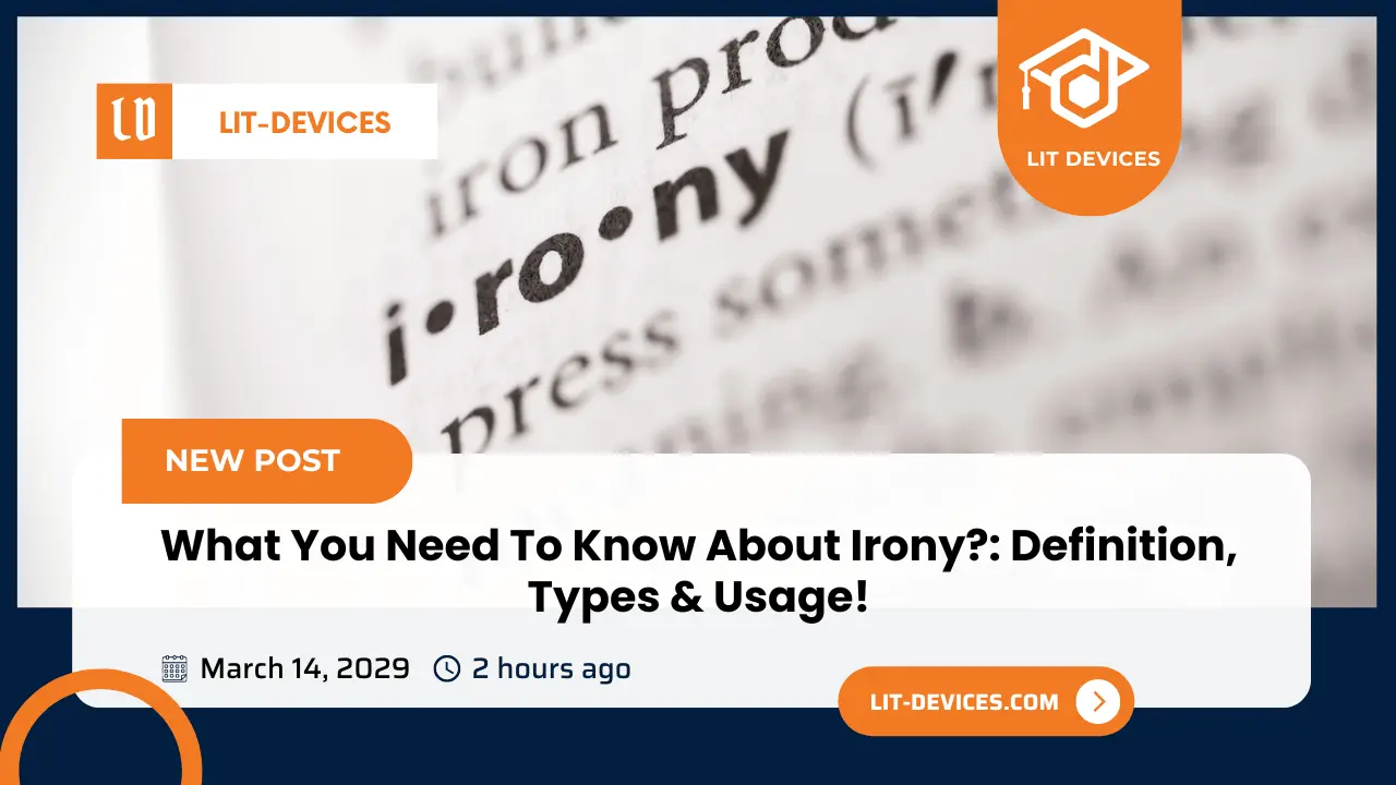 Irony What You Need To Know About Irony?: Definition, Types & Usage! , identify.