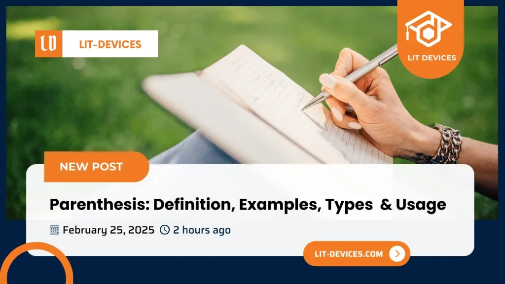 A comprehensive guide: What Is Parenthesis?: Definition, Examples, Types & Usage!